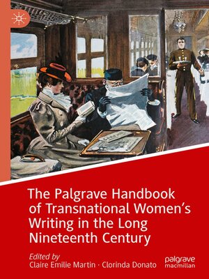 cover image of The Palgrave Handbook of Transnational Women's Writing in the Long Nineteenth Century